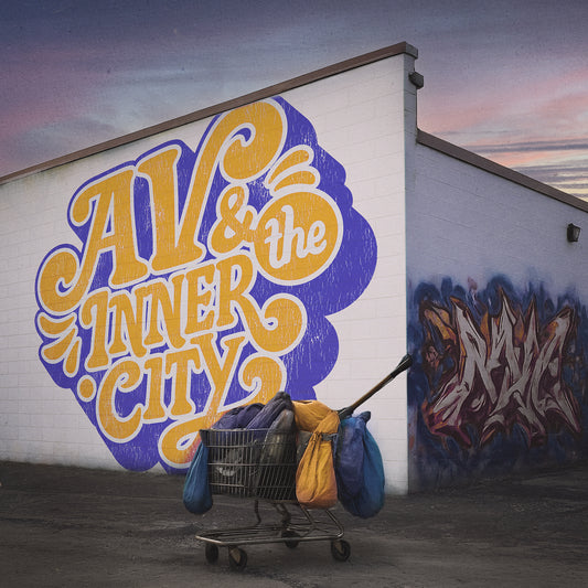 AV & the Inner City self-titled EP  — Digital Download (6 songs with lyric sheets included)