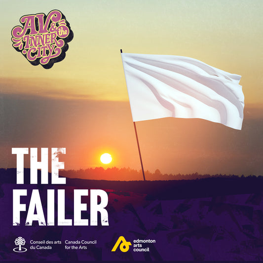 "The Failer" Digital Download & Single Artwork-- the 4th single by AV & the Inner City